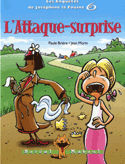 Attaque-surprise (L')